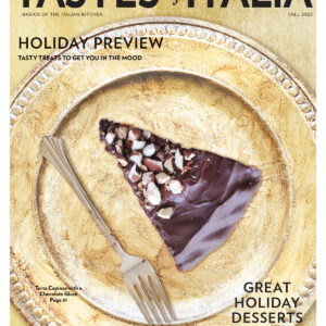 Back Issue Tastes of Italia Fall 2022